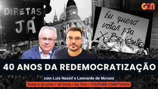 Os 40 anos das Diretas Já e da redemocratização  TVGGN JUSTIÇA 5724 [upl. by Noemi443]