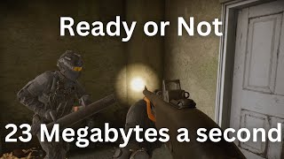 23 Megabytes a second  Ready or Not Gameplay S rank [upl. by Nosiaj]