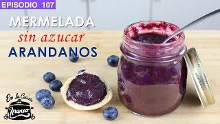 Mermelada de ARANDANOS sin azucar 🔵 receta casera light [upl. by Rida390]