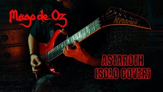 Mägo de Oz  Astaroth Solo Cover [upl. by Odyssey]