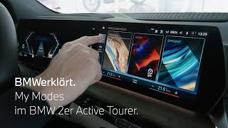 BMWerklärt MyModes im BMW 2er Active Tourer [upl. by Ayital]