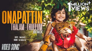 onapattin thalam thullum thumba poove remix  Edited version Aneesh N  Dj Akhil Aj [upl. by Eirene21]