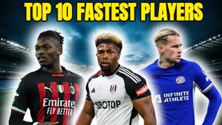 Top 10 Fastest Football Players In The World 2024 football [upl. by Ymmik]