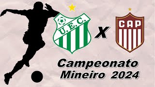 AO VIVO  UBERLÃ‚NDIA X PATROCINENSE  CAMPEONATO MINEIRO 2024  NARRAÃ‡ÃƒO [upl. by Cathy898]