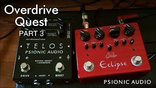 Overdrive Quest Part 3  Suhr Eclipse amp Psionic Audio Telos [upl. by Oirromed]