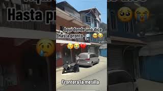 La Frontera de la mesilla 🇺🇲🇬🇹 viralvideo [upl. by Lindy660]