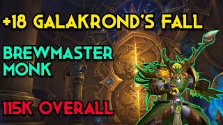 Brewmaster Monk  18 Galakronds Fall  Dragonflight Season 3 Mythic Plus [upl. by Vedi738]