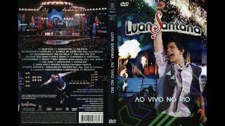 Luan Santana Ao Vivo no Rio de Janeiro 2011 DVD completo [upl. by Derreg]