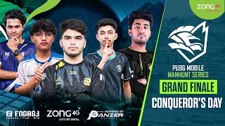 Zong PUBG Mobile Manhunt Series Grand Finals  Conquerors Day [upl. by Airamalegna]