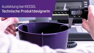 Technische ProduktdesignerIn  Ausbildung bei KESSEL [upl. by Hpeosj]