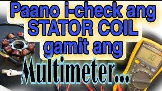 Paano i check ang Stator Coil gamit ang Multimeter  step by step tutorial  how to use multimeter [upl. by Etteneg]