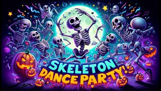 🎃 Skeleton Dance Party Song for Kids Join the Spooky Fun Skeleton Dance Party Song for Kids 🎉 [upl. by Albert458]