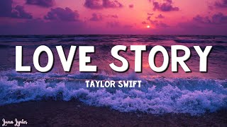 Taylor Swift  Love Story Lyrics [upl. by Ange]