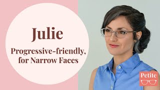 Introducing Julie Progressivefriendly glasses for small faces narrow faces [upl. by Annaor852]