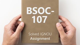 BSOC107 solved assignment 202425  BSOC107 solved assignment 2025  BSOC107 assignment [upl. by Herm852]