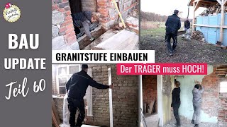 BAUVLOG 60  Ein neuer TRÄGER im OG macht Schäden  GRANNITSTUFE einbauen  schmaler Badheizkörper [upl. by Aikmat949]