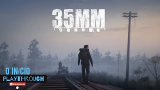 35MM  1 Gameplay INíCIOANáLISE  Playthrough 100  Ao Vivo PS4 PRO [upl. by Nehtanhoj]