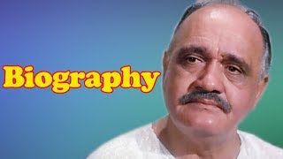 Om Prakash  Biography in Hindi  ओम प्रकाश की जीवनी  Life Story  जीवन की कहानी  Unknown Facts [upl. by Nagaek]