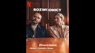 Divorciados  Rozwodnicy  2024  Trailer Pelicula [upl. by Airdni343]