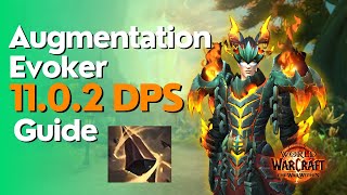 Augmentation Evoker The War Within Guide  Season 1 M amp Raid [upl. by Neelya380]