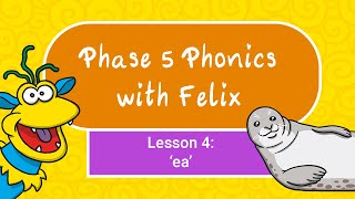 Phase 5 Phonics for Kids 4 ea [upl. by Oilejor]