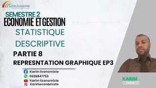 Statistiques descriptive S2 Partie 8 Représentation graphique EP3 [upl. by Werdn]