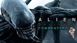 Alien Covenant 2017 Commentary [upl. by Drida]