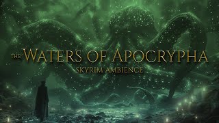 “Waters of Apocrypha” Skyrim Ambience — Tracks by Jeremy Soule [upl. by Eelnayr]