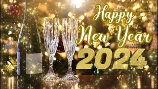 🎄Wishing You and Family A Very Happy New Year 2024  Best New Year Wishes and Greetings❤️ [upl. by Halland]