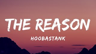 Hoobastank  The Reason Lyrics [upl. by Freya]