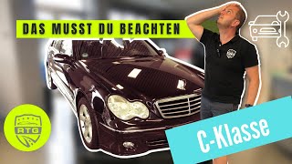 Mercedes Benz CKlasse W203 Schwachstellen die du vor dem Kauf kennen musst  Kombi Limo gebraucht [upl. by Siari]