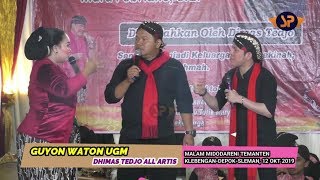 GUYON WATON BANYULANGIT DHIMASTEDJO ALL ARTIS PENDOPO KANG TEDJO 2019 [upl. by Tymon631]