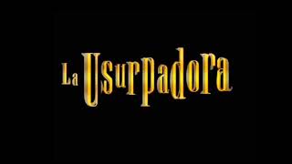 La Usurpadora Mini Soundtrack 1 [upl. by Atsed]