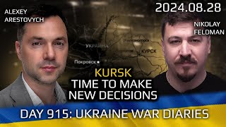 War in Ukraine Analytics Day 915 Kursk  Time to Make Decisions Arestovych Feldman [upl. by Schlicher]