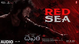 Red Sea Song  Devara Part  1  NTR  Koratala Siva  Anirudh Ravichander  27 Sep 2024 [upl. by Asalocin]