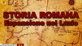 Storia Romana  Espansione nel Lazio [upl. by Aria]