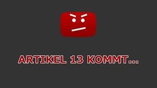 Artikel 13 KOMMT  Was nun Artikel 13 Demo Abstimmungsergebnisse etc [upl. by Jillian]