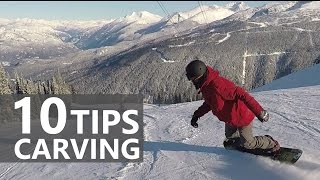 10 Tips for Snowboard Carving Turns [upl. by Deach]