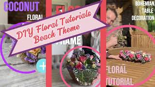 6 Flower arrangement ideas for a Beach themed party or wedding floraltutorial flowerarranging [upl. by Lebezej]