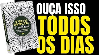 O Poder do Subconsciente  Joseph Murphy Audiobook  Riqueza e Prosperidade [upl. by Franciska605]