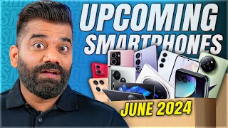 Top Upcoming Smartphones  June 2024🔥🔥🔥 [upl. by Letnohs]