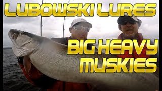 Big Heavy Muskies  Lubowski Lures [upl. by Mikihisa566]