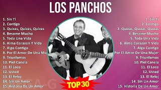 L o s P a n c h o s MIX Best Songs Grandes Exitos  1940s Music  Top Western European Traditio [upl. by Eilahs]