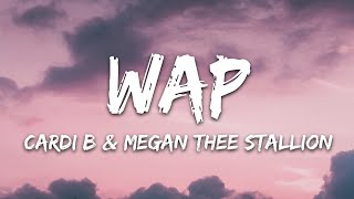 Cardi B  WAP Lyrics feat Megan Thee Stallion [upl. by Bubb564]