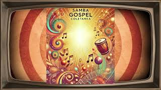 SAMBA GOSPEL [upl. by Valeta]