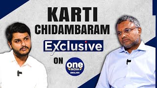 Congress MP Karti Chidambaram on Family Dynasties Olympics Hopes BJP amp More  Oneindia Exclusive [upl. by Anilorak]