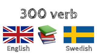 300 verb  Läsa och lyssna  Engelska  Svenska  modersmålstalare [upl. by Morgan333]