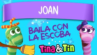 tina y tin  joan Canciones Infantiles Personalizadas [upl. by Gloriane]