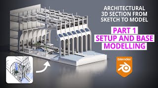 From sketch to design  architectural axonometric section with Blender Part 1 [upl. by Spancake940]