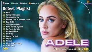 Adele Greatest Hits  Adele Songs Playlist  Hello Easy On Me Someone Like You [upl. by Asiruam]